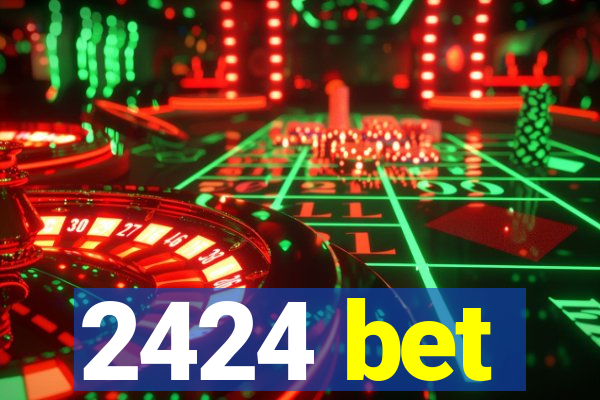 2424 bet